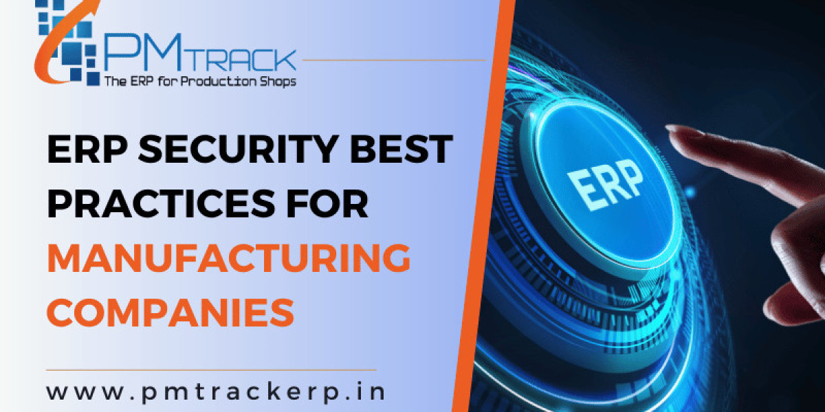 ERP Security Best Practices for Manufacturing Companies