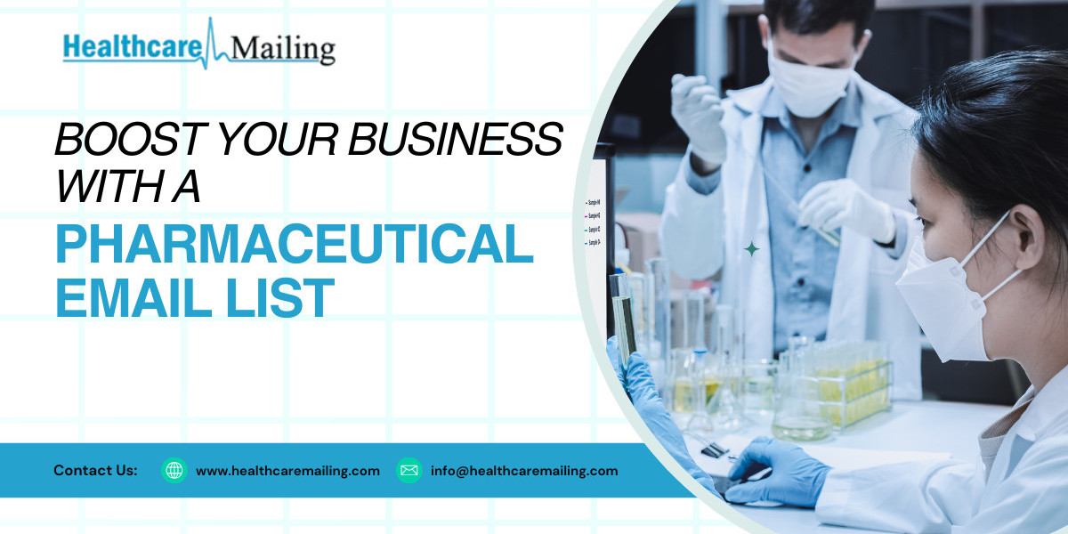 Boost Your Business with a Pharmaceutical Email List