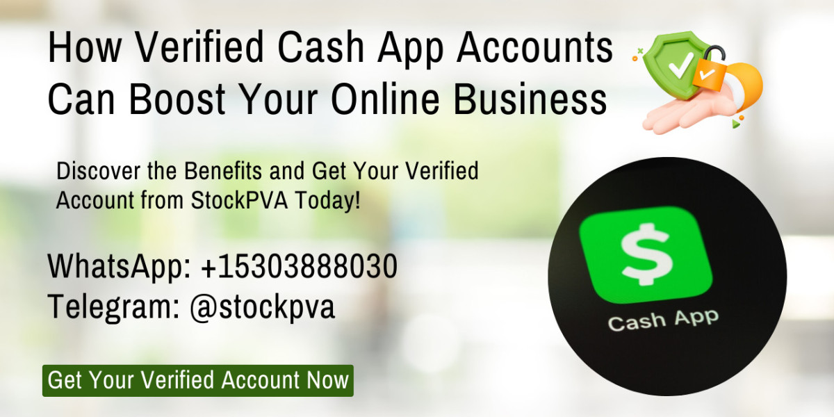 How Verified Cash App Accounts Can Boost Your Online Business