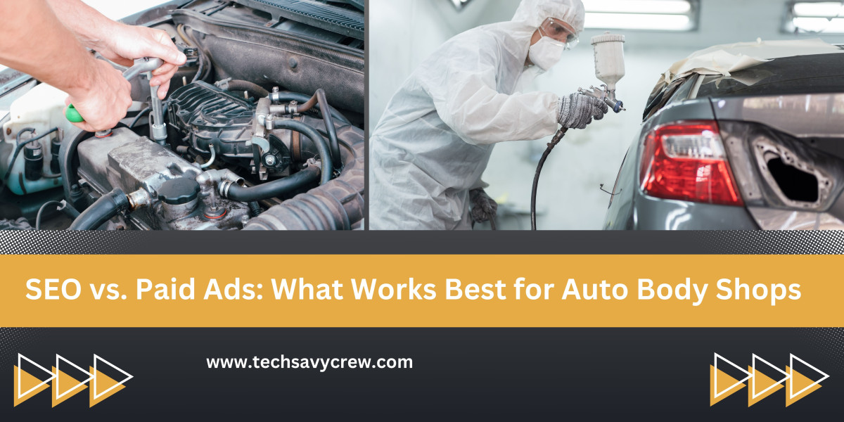 SEO vs. Paid Ads: What Works Best for Auto Body Shops