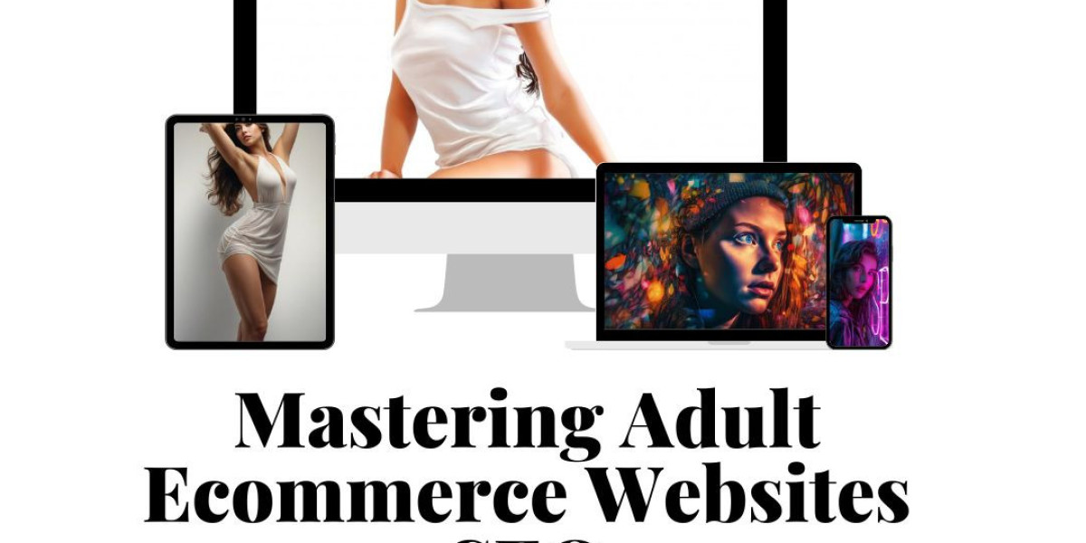 Mastering Adult Ecommerce Websites SEO: Increase Your Online Visibility