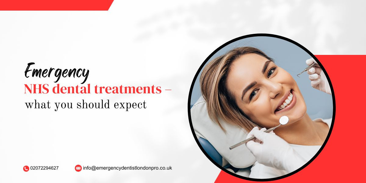 Emergency NHS dental treatments – what you should expect