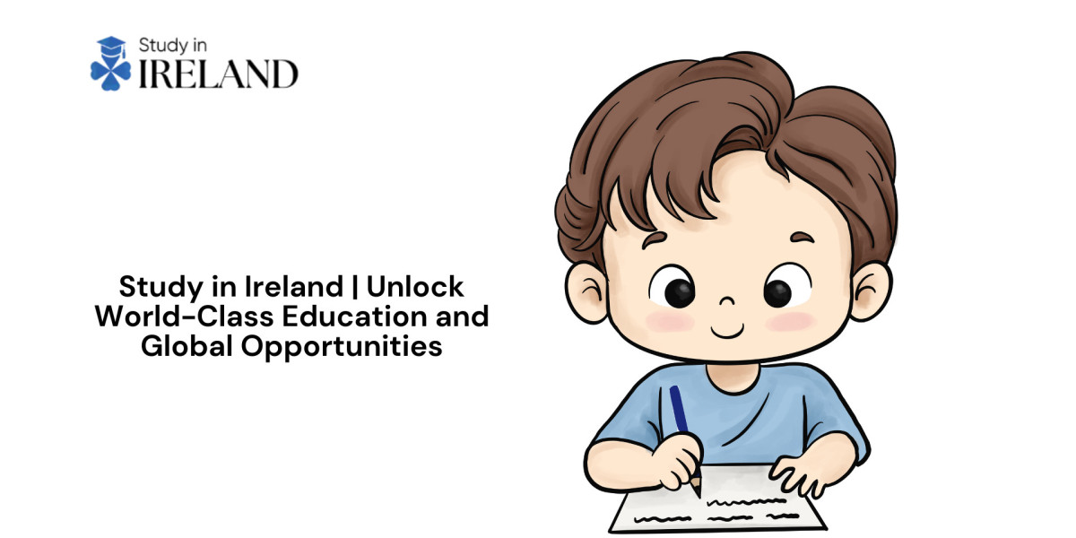 Study in Ireland | Unlock World-Class Education and Global Opportunities