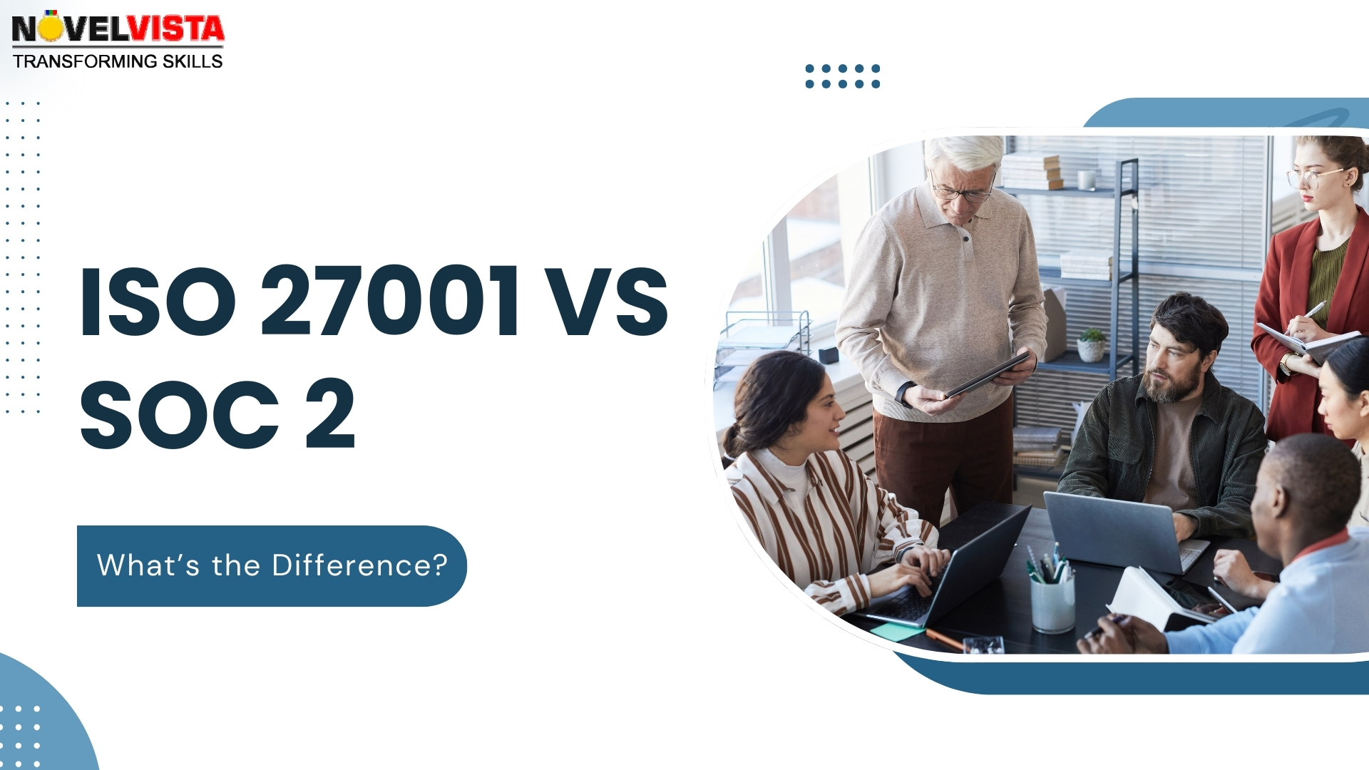 ISO 27001 vs SOC 2: Difference Between ISO 27001 and SOC 2