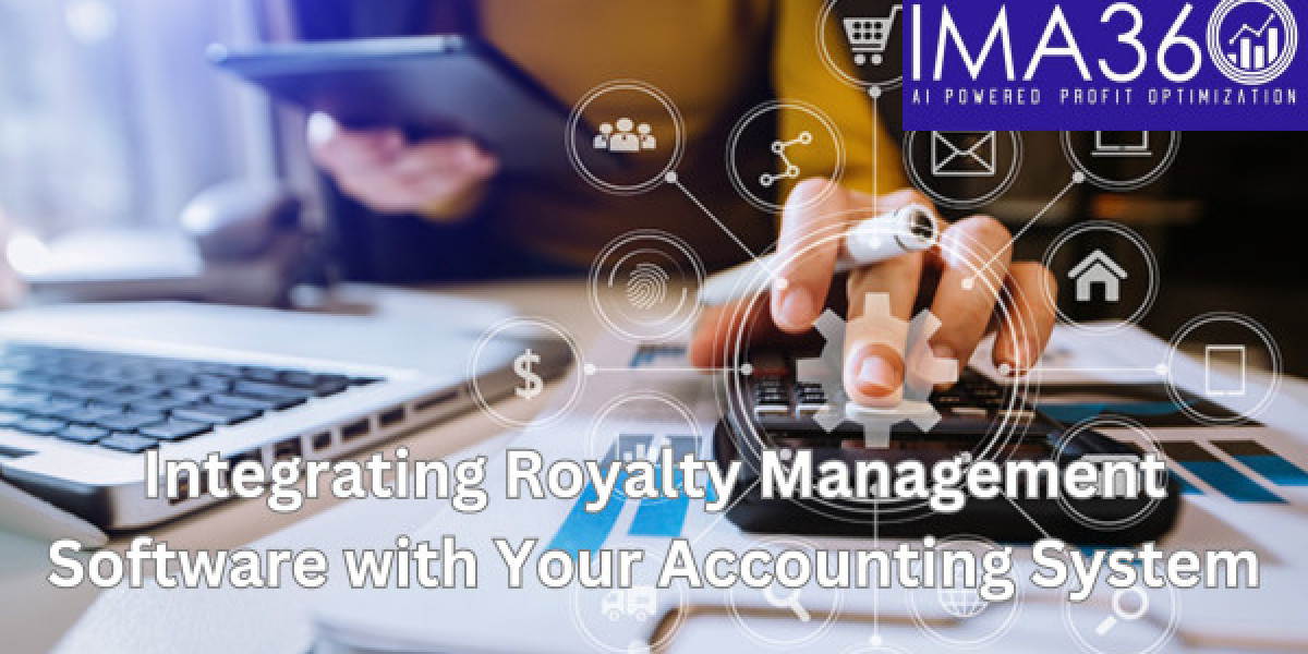 Integrating Royalty Management Software with Your Accounting System