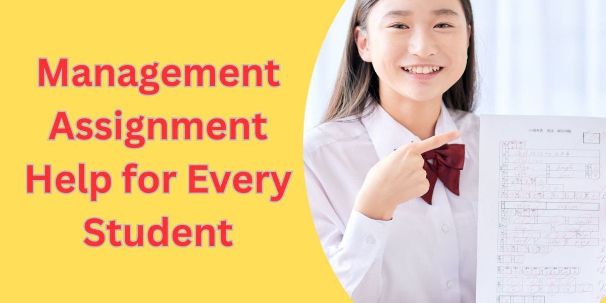 Management Assignment Help for Every Student