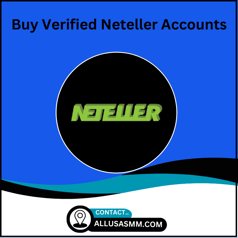 Buy Verified Neteller Accounts - USA, UK Neteller, 100% Safe