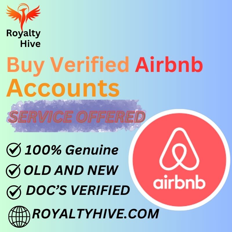 Buy verified Airbnb Accounts - royaltyhive.com