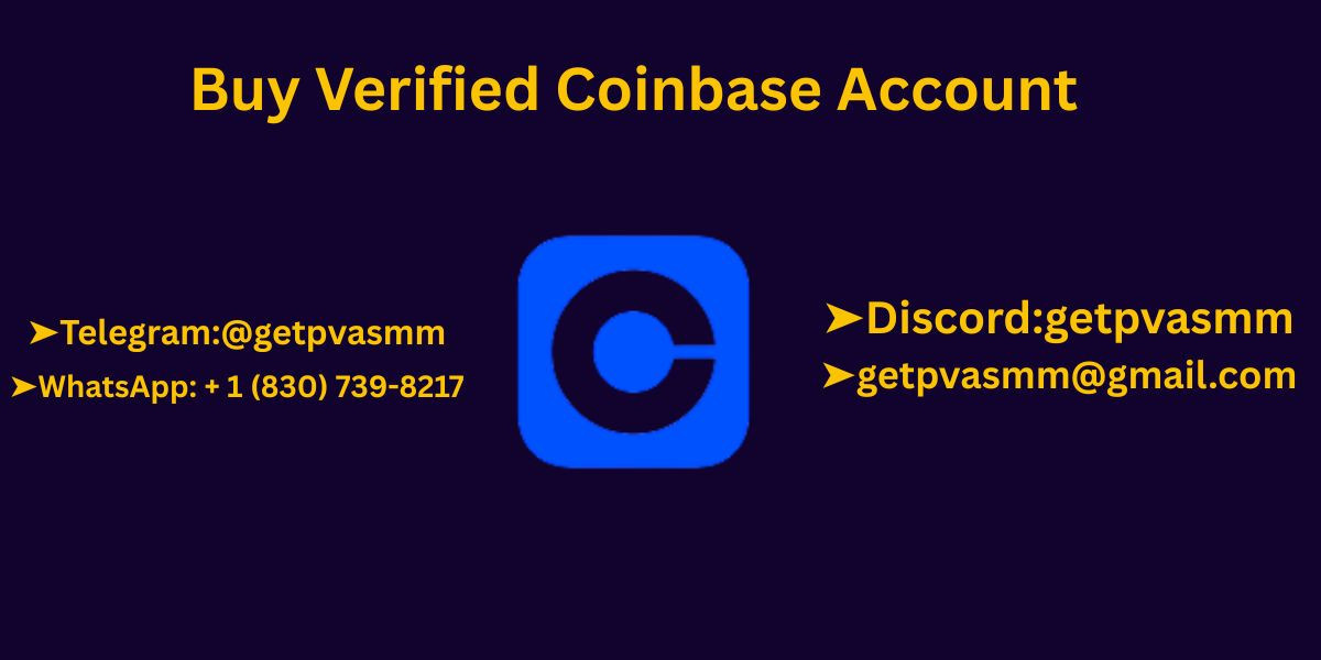 Top 5.9 Trusted Ways to Buy Verified Coinbase Accounts ...