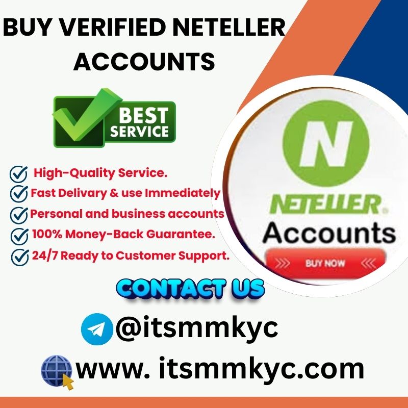 Reliable Verified Neteller Accounts - IT SMM KYC
