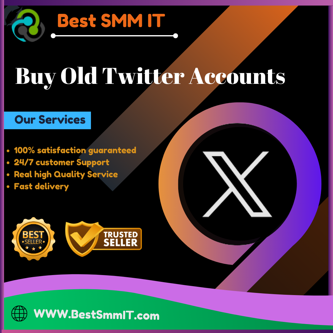 Buy Old Twitter Accounts - BestSmmIT