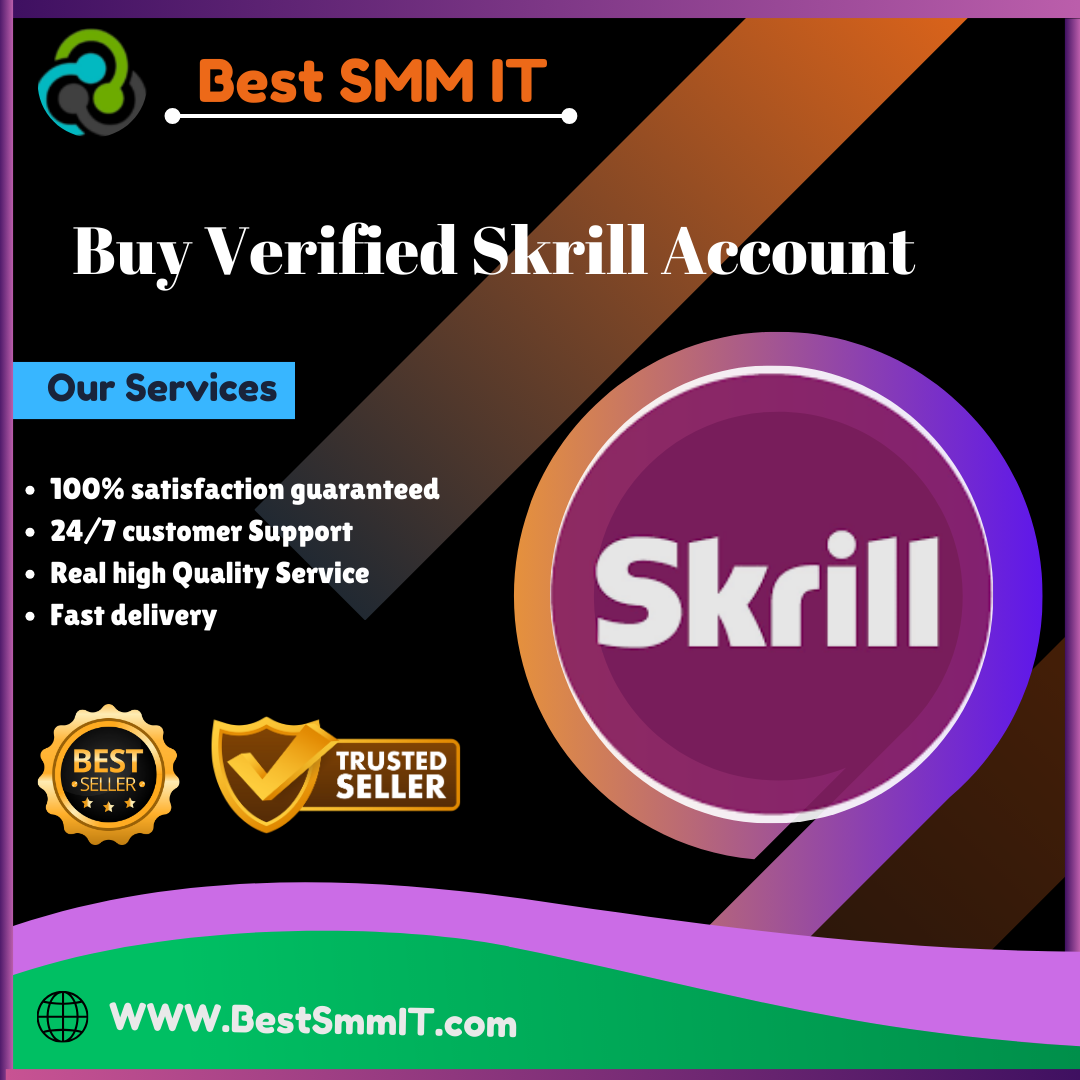 Buy Verified Skrill Account -Get 100% Safe & Verified
