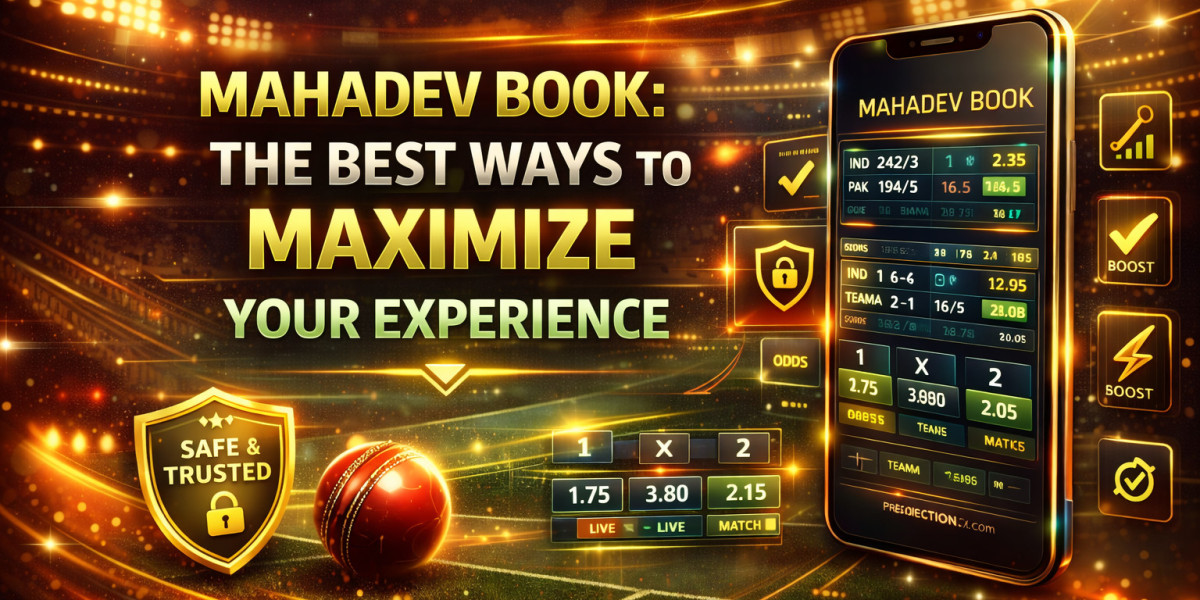Mahadev Book: The Best Ways to Maximize Your Experience