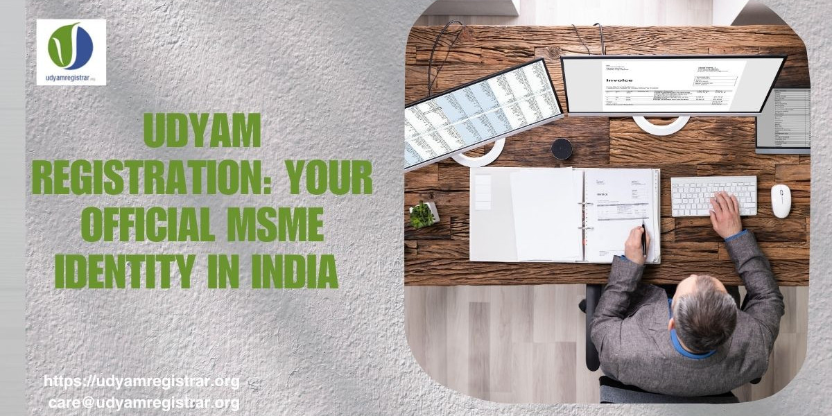 Udyam Registration: Your Official MSME Identity in India